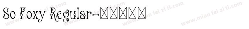 So Foxy Regular字体转换